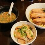 炙りチャーシューつけ麺＆くずれチャーシューめし